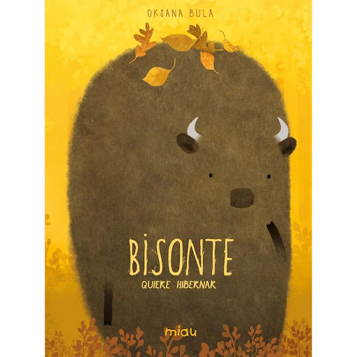 Bisonte Quiere Hibernar (T.D) Oksana Bula Jaguar Libro x 1.0 Bisonte Quiere Hibernar (T.D)(22)   Llega el invierno cuando Bisonte conoce a Oso. áEs hora de hibernar!. ¿Por qué él no puede pasarse el invierno calentito durmiendo como Oso? Los mágicos tukonis pre