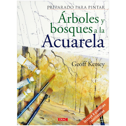 Preparado Para Pintar Arboles Y Bosques A La Acuarela Editorial Del Drac Libro x 1.0 ARBOLES Y BOSQUES ACUARELA(PREPAR.PINTAR)   Todo lo que se necesita para aprender a pintar sin depender de aptitudes especiales para el dibujo. Wendy Jelbert presenta claras instrucciones para pintar 