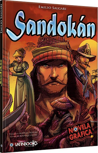 Sandokan. Emilio Salgari Latinbooks  x 1 Las más grandes aventuras y los misterios más inquietantes de la literatura universal, en una nueva forma de experimentar estos clásicos de todos los tiempos.Autor Salgari, EmilioIlustraciones de Lujá