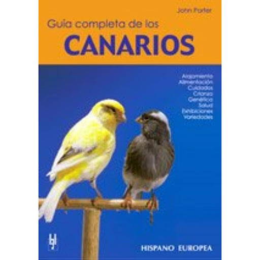 Guia Completa De Los Canarios (t.d) Hispano Europea Libro x 1.0 GUIA COMPLETA DE LOS CANARIOS (T.D)   Esta práctica guía, con un lenguaje claro y profusamente ilustrada con fotografías a todo color, nos proporciona la más completa información sobre la selección, a