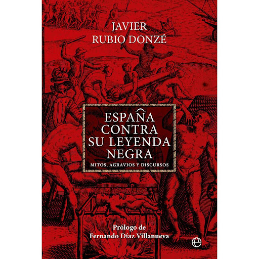 España Contra Su Leyenda Negra La Esfera De Los Libros Libro x 1.0 España Contra Su Leyenda Negra  ¿La Inquisición perseguía a las personas por atreverse a soñar? ¿El duque de Alba se comía a los niños? ¿Felipe II mató a su hijo? ¿Hubo genocidio en America? ¿Los espa