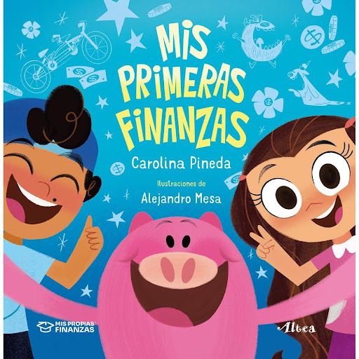 Mis Primeras Finanzas. Carolina Pineda Altea Libro x 1.0 Mis Primeras Finanzas. Carolina Pineda  Caro y Juanpa tienen un gran sueño: ¡comprar su primera bicicleta! Pero pronto descubren que para lograrlo necesitan más que un deseo… ¡deben aprender a organiz