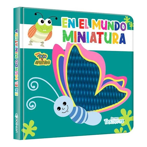 Toco Y Aprendo. Suaves Texturas. En El Mundo Miniatura Latinbooks Libro x 1.0 Toco Y Aprendo / Suaves Texturas / En El Mundo Miniatura   Con esta divertida colección los más chicos podrán conocer a los animalitos que habitan el mundo. Gracias a sus divertidas texturas, estos li