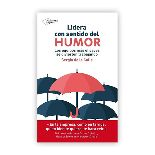 Lidera Con Sentido Del Humor Plataforma Libro x 1.0 Lidera Con Sentido Del Humor   ISBN: 9788417886509 Páginas: 240 Colección: Empresa Formato: Tapa blanda con solapas Año de publicación: 2019  El humor aumenta el impacto en la comunicación, fomenta la