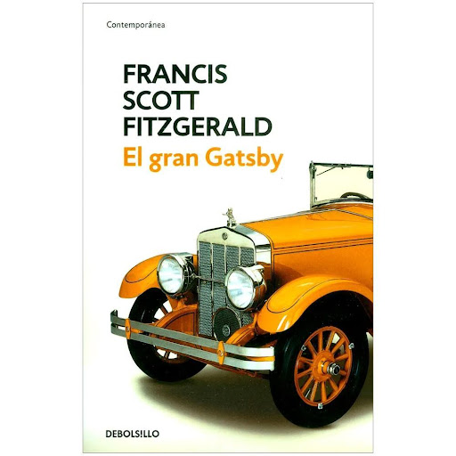 El Gran Gatsby. Francis Scott Fitzgerald Debolsillo Libro x 1.0 GRAN GATSBY, EL   Jay Gatsby, el caballero que reina sobre West Egg, es el arquetipo de los legendarios años veinte en los que todo parecía posible, tiempo de felicidad entre el horror de la Primera G