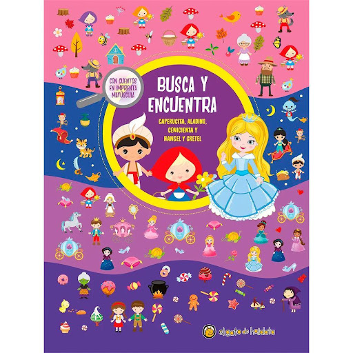 Busca Y Encuentra. Caperucita, Aladino, Cenicienta El Gato De Hojalata Libro x 1.0 BUSCA Y ENCUENTRA-CAPERUCITA, ALADINO,   Un libro con cuatro cuentos clásicos en imprenta mayúsculas y cuatro juegos de busca y encuentra. Lee cada cuento y busca y encuentra coloridos y divertidos pe