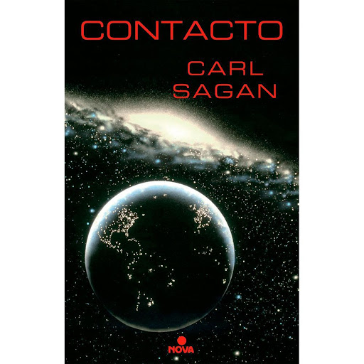 Contacto. Carl Sagan Nova Libro x 1.0 CONTACTO   Contacto, premio Locus 1986, desarrolla una de las constantes en la trayectoria del autor: la búsqueda de inteligencia extraterrestre y la comunicación con ella a través de sondas espaciale