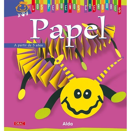 Los Pequeños Creadores. Papel Editorial Del Drac Libro x 1.0 LOS PEQUEÑOS CREADORES. PAPEL   Plegar, recortar, dibujar y pegar papel, para poder realizar 13 proyectos explicados paso a paso y con sus patrones, pensados para que los niños puedan hacerlos fácilme