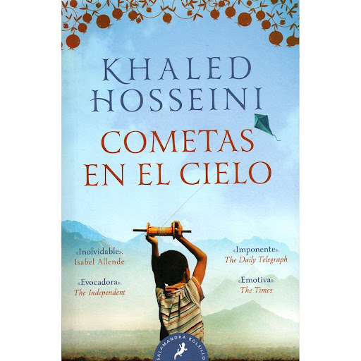 Cometas En El Cielo. Khaled Hosseini Debolsillo Libro x 1.0 COMETAS EN EL CIELO   En el invierno de 1975, en un Afganistán respetuoso de sus ricas tradiciones ancestrales, la vida en Kabul discurre con toda la intensidad, la pujanza y el colorido de una ciudad
