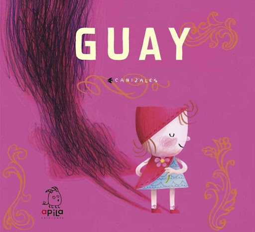 Guay (t.d). Harold Jiménez Canizales Apila Ediciones Libro x 1 Guay (t.d)Hola, soy la chica guay del bosque. Estoy muy contenta porque esta tarde celebro una fiesta en mi casa. Todo el mundo está invitado. Tú también puedes venir. Tan solo hay que cumplir una con