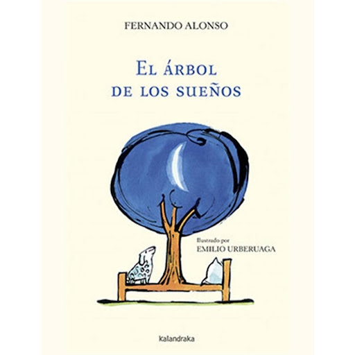 El Árbol De Los Sueños (t.d) Kalandraka Libro x 1.0 El Árbol de los Sueños (Siete Leguas)  En plena crisis de creatividad, incapaz de entregar un libro comprometido, una sorprendente noticia en el periódico -la detención de un hombre por escribir sobre