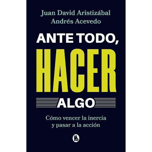 Ante Todo, Hacer Algo Bruguera Libro x 1.0 ANTE TODO, HACER ALGO   La princesa Marta de Noruega se ve forzada a un exilio en medio de la hora más oscura de su nación; los laboratorios que gerencia José Gutiérrez están a punto de quebrar, pues 