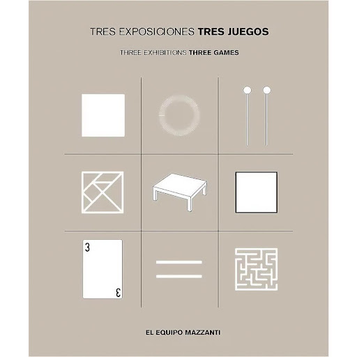 Tres Exposiciones Tres Juegos Arquine Libro x 1.0 TRES EXPOSICIONES TRES JUEGOS   Tres exposiciones, tres juegos condensa la experiencia de El Equipo Mazzanti en la 1a Bienal de Arquitectura de Chicago en 2015, la 21a Trienal de Milán en 2016 y la 15