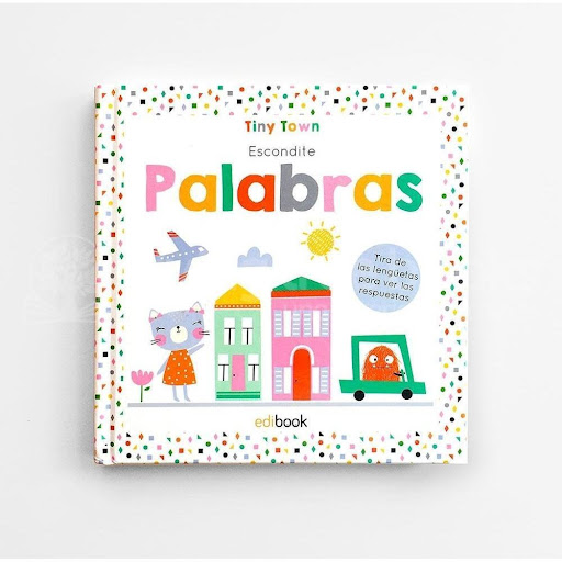 Escondite. Palabras. Tiny Town Ediciones Saldana Libro x 1.0 PALABRAS, ESCONDITE -TINY TOWN-  Detalles del libro Editorial Ediciones Saldaña, S.A. Edición 1ª ed. (11/2017) Páginas 12 Dimensiones 15x15 cm Idioma Español ISBN 9788491780205 ISBN-10 8491780203 Encu