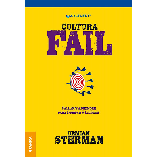 Cultura Fail. Fallar Y Aprender Para Innovar Y Liderar Granica Libro x 1 CULTURA FAIL: FALLAR,APRENDER-INNOVAR,LIDERARQué es la cultura FAIL? Por qué hablar de fallar y aprender para innovar y liderar? Qué tienen en común la explosión del Apolo 13, un paquete mal entregado