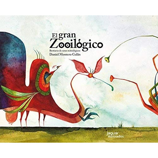 El Gran Zooilogico (t.d). Daniel Montero Galán Ediciones Jaguar Libro x 1.0 El Gran Zooilogico (t.d). Daniel Montero Galán   Seres peludos, con alas, grandes, pequeños, incomestibles...Todos con físicos y caracteres muy distintos y extraños, pero con habilidades para sobreviv