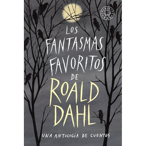 Los Fantasmas Favoritos De Roald Dahl Blackie Books Libro x 1.0 Los fantasmas favoritos de Roald Dahl   Editorial: BLACKIE BOOKS Año de edición: 2023 Materia Cuento ISBN: 978-84-19654-21-2 Páginas: 304 Encuadernación: Rústica con solapa   Las buenas historias de f