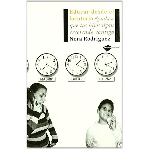 Educar Desde El Locutorio Plataforma Libro x 1.0 EDUCAR DESDE EL LOCUTORIO   NORA RODRIGUEZ  Cada vez más madres de distintos lugares del planeta se ven obligadas a dejar a sus hijos en su país de origen en busca de un lugar más justo donde poder cr