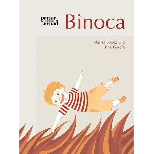 Binoca. Marisa Lopez Diz Pintar Pintar-Editorial Libro x 1.0 BINOCA   Binoca es un niño que hojeando un viejo libro, se encuentra con un personaje mágico que lo llevará a un mundo de aventuras. Allí descubrirá lo importantes que pueden llegar a ser la amistad y