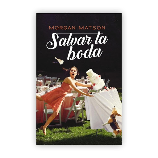 Salvar La Boda. Morgan Matson Plataforma Libro x 1.0 Salvar la boda   Morgan Matson Formato: Tapa blanda con solapas Páginas: 423 ISBN: 9788417622657 Fecha de publicación: Junio 2019   Por primera vez en años, sus cuatro hermanos mayores estarán bajo el