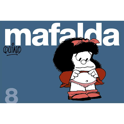 Mafalda 8. Quino Lumen Libro x 1.0 MAFALDA TIRAS 8   Mafalda es, junto a sus amigos Felipe, Susanita, Manolito, Miguelito y Libertad, un símbolo de nuestra sociedad. Una niña inconformista, solidaria y sensible que nació en 1964, como 