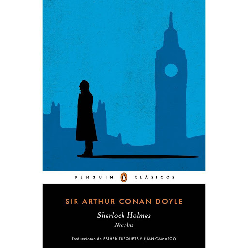 Sherlock Holmes. Novelas. Sir Arthur Conan Doyle Penguin Random House Libro x 1.0 SHERLOCK HOLMES. NOVELAS   El presente volumen recoge las cuatro novelas protagonizadas por Sherlock Holmes, el emblemático y perspicaz detective del 221 B de Baker Street: Estudio en escarlata (1887)