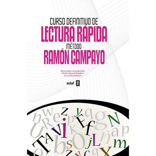 Curso Definitivo De Lectura Rápida. Método Ramón Campayo Edaf Libro x 1.0 CURSO DEFINITIVO DE LECTURA RAPIDA (T.D)  Gracias a este curso definitivo, usted multiplicará su velocidad de lectura, su velocidad de procesamiento de datos y su retentiva, convirtiendo a su mente en