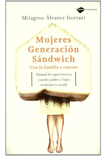Mujeres Generación Sándwich: Con La Familia A Cuestas Plataforma Libro x 1  