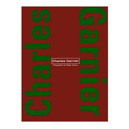 Charles Garnier. Maria Sol Kliczkowski Editorial Kliczkowski Libro x 1.0 CHARLES GARNIER   Un gran libro de pequeño formato. 11 proyectos presentados con fotografías, planos secciones, memorias descriptivas, todas las obras con su plano de ubicación y datos técnicos y refe