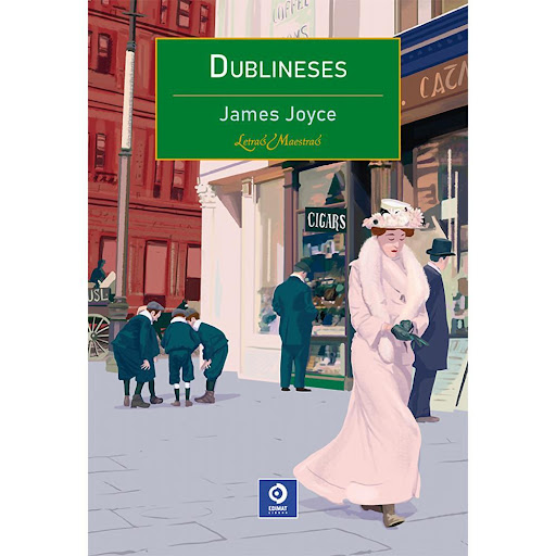 Dublineses. James Joyce Edimat Libro x 1.0 Dublineses - James Joyce   Reseña: En este volumen figuran dos de sus obras más representativas: Retrato del artista adolescente y Dublineses, en las que, como en sus demás obras, concibió y ejecutó u
