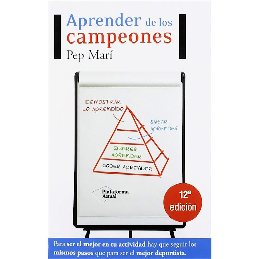 Aprender De Los Campeones. Pep Marí Plataforma Libro x 1.0 Aprender de los campeones   Pep Marí ISBN: 9788415115625 Páginas: 142 Colección: Actual Formato: Rústica con solapas Año de publicación: 2011   Para ser el mejor en tu actividad hay que seguir los mis