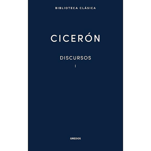 Discursos 1. Cicerón Gredos Libro x 1.0 Discursos Vol. 1  Autor: Marco Tulio Cicerón ISBN: 9788424939021 Editorial: Gredos Número de páginas: 464 Encuadernación: Tapa dura Formato: 11,8 x 18,8 cm  Una figura como la de Cicerón es de las que