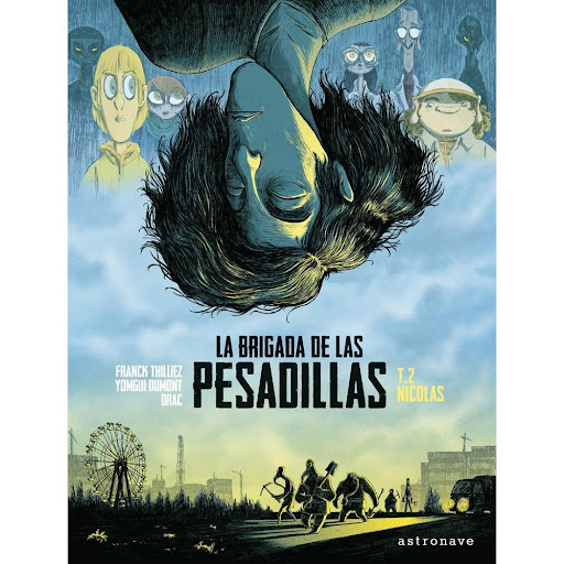 La Brigada De Las Pesadillas 2: Nicolas (t.d) Editorial Norma Libro x 1.0 LA BRIGADA DE LAS PESADILLAS 2: NICOLAS  Adéntrate en las pesadillas de los adolescentes y descubre qué sucede realmente en la Clínica del Sueño... Tristan y Esteban tienen 14 años y forman parte de l