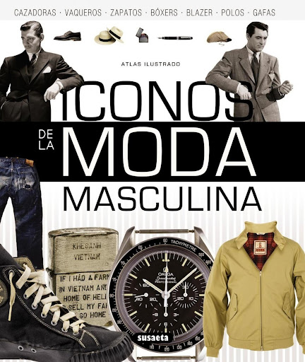 Atlas Ilustrado Iconos De La Moda Masculina Susaeta Ediciones Libro x 1  