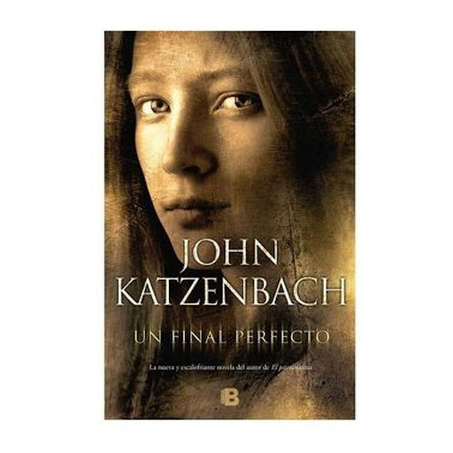 Un Final Perfecto. John Katzenbach B De Bolsillo Libro x 1.0 Un Final Perfecto  Autor John Katzenbach Editorial Debolsillo Categoría Literatura y ficción Idioma Español N° páginas 430 Encuadernación Rústica ISBN 9789585672390  Vuelve Katzenbach.Solo unos kilóme