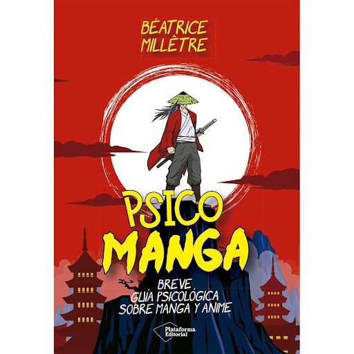 Psico Manga. Breve Guía Psicológica Sobre Manga Y Anime Plataforma Libro x 1.0 Psico Manga (24)   De Demon Slayer a My Hero Academia, pasando por Nana, Naruto, One Piece o A Silent Voice, los personajes y heroes del manga y el cómic tienen mucho que enseñarnos. Son inspiradores,