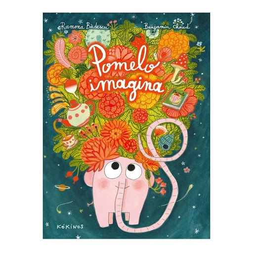 Pomelo Imagina (t.d) Kokinos Libro x 1.0 POMELO IMAGINA td Kokinos  Pomelo es el elefantito de huerto más querido por los lectores. A lo largo de tantos y tantos libros ha soñado, ha filosofado, se ha preguntado y hasta ha amado. En este nue
