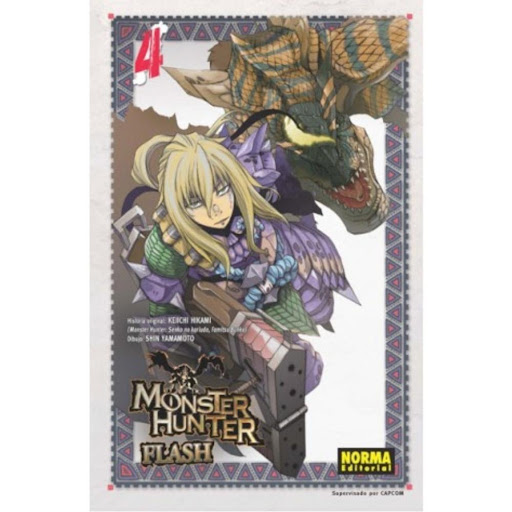 Monster Hunter Flash No. 4 Editorial Norma Libro x 1.0 MONSTER HUNTER FLASH! 04   Autores:Keiichi Hikami, Shin Yamamoto  Colecciones:CÓMIC MANGA  Editoriales:NORMA Editorial  Series:MONSTER HUNTER FLASH!   EN ESTE VOLUMEN DESCUBRIMOS MUCHO MÁS SOBRE EL PA