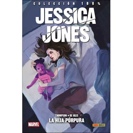 Jessica Jones: La Hija Púrpura (t.d) Panini Libro x 1.0 JESSICA JONES. LA HIJA PURPURA (T.D)  Cuando su hija llega a casa con la piel morada, Jessica Jones se ve obligada a cuestionar todo lo que creía saber sobre su tiempo con el Hombre Púrpura y su matri