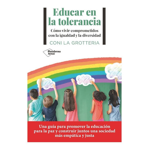 Educar En La Tolerancia Plataforma Libro x 1.0 EDUCAR EN LA TOLERANCIA (23)  ¿Cuántas veces hemos escuchado un comentario racista en nuestro entorno? ¿Cuántas veces hemos repetido una frase hecha llena de prejuicios? ¿Cuántos casos de acoso, burla