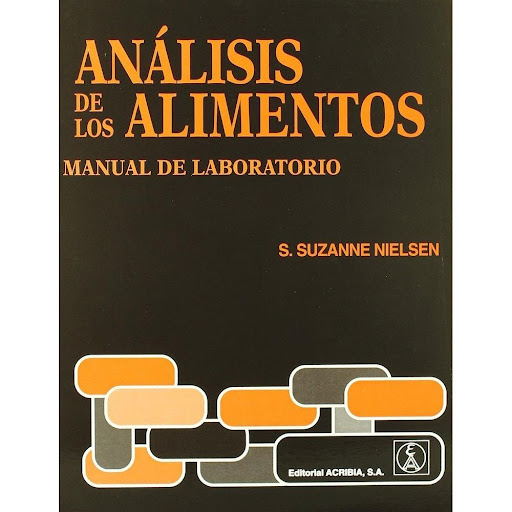 Análisis De Los Alimentos. Manual De Laboratorio Editorial Acribia S.A. Libro x 1.0 ANALISIS DE LOS ALIMENTOS MAN-LABORATORIO  Ficha técnica de ANALISIS DE LOS ALIMENTOS. MANUAL DE LABORATORIO Nº de páginas: 170 Editorial: ACRIBIA EDITORIAL Idioma: CASTELLANO Encuadernación: Tapa bla
