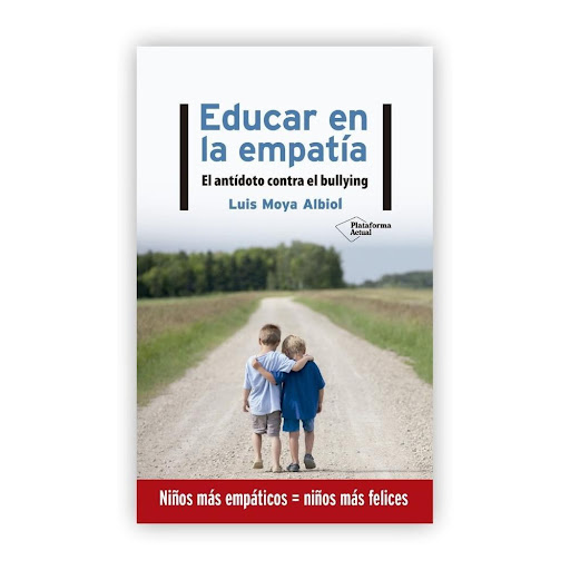 Educar En La Empatía Plataforma Libro x 1.0 EDUCAR EN LA EMPATÍA  Autor: Luis Moya Albiol ISBN: 9788417886219 Páginas: 265 Colección: Actual Formato: Tapa blanda con solapas Año de publicación: 2019  A pesar de que se ha demostrado que las pers