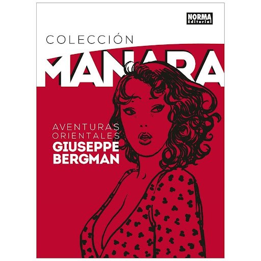 Colección Manara 6. Aventuras Orientales De Giuseppe Bergman Editorial Norma Libro x 1.0 Colección Manara 6. Aventuras Orientales De Giuseppe Bergman   A caballo entre lo metafísico y lo real, Milo Manara despliega en esta nueva aventura de Giuseppe Bergman un halo de misterio que circund