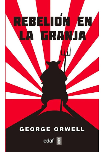Rebelión En La Granja. George Orwell Edaf Libro x 1 REBELION EN LA GRANJA (22)Rebelión en la granja es una de las fábulas políticas más famosas de la historia de la literatura (y de la política). Fábula en su formulación más clásica, porque no solo p