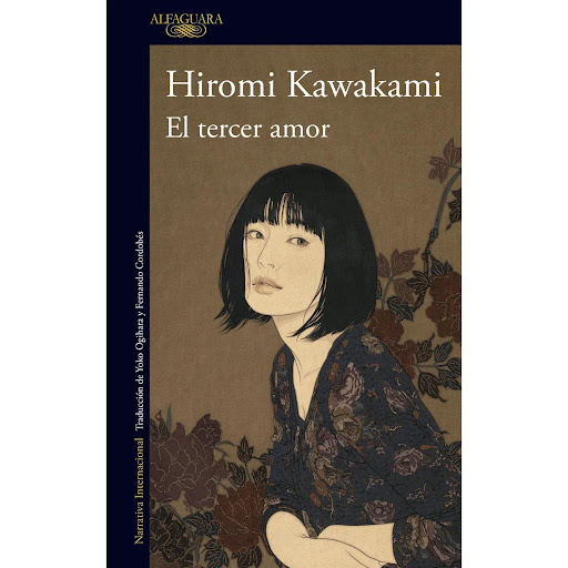 El Tercer Amor. Hiromi Kawakami Alfaguara Libro x 1 TERCER AMOR, ELDespués de casarse con su amor de infancia, Riko se encuentra atrapada en una relación amargada por la infidelidad. Un día, por casualidad, se encuentra con un viejo amigo, el señor Tak