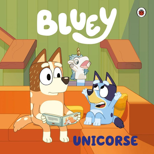 Bluey 6. Unicorse. Altea Altea Libro x 1.0 BLUEY 6. UNICORSE - FSC   A Bluey le cuesta conciliar el sueño, así que mamá lee un último cuento. Las cosas se están calmando hasta. . . ¡LLEGA EL UNICORNIO! ¡Uu-u-uu!  El mal comportamiento de Unico