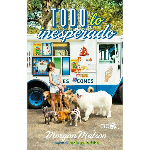 Todo Lo Inesperado. Morgan Matson Plataforma Libro x 1.0 Todo lo inesperado   Morgan Matson Formato: Rústica con solapas Páginas: 456 ISBN: 978-84-17002-81-7 Fecha de publicación: Septiembre 2017   «Podía hacerlo. Si galaxias enteras podían cambiar, yo tamb