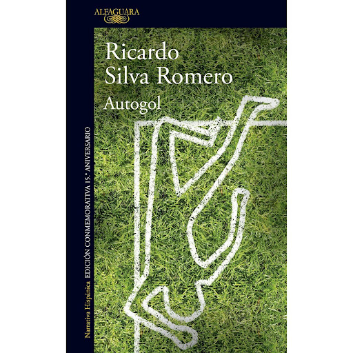 Autogol. Edición Conmemorativa. Ricardo Silva Moreno Alfaguara Libro x 1 AUTOGOL ED. CONMEMORATIVAżQué es lo peor que puede pasarle a un comentarista deportivo?El comentarista deportivo Pepe Calderón Tovar, fanático del fútbol desde que tuvo uso de corazón, se queda sin vo