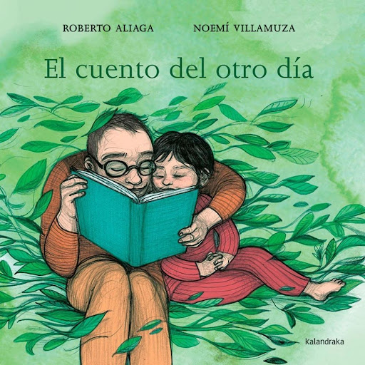 El Cuento Del Otro Dia (t.d) Kalandraka Libro x 1.0 EL CUENTO DEL OTRO DIA (T.D)  «El cuento del otro día» representa el amor incondicional a los hijos -a través de un tierno diálogo en la oscuridad del cuarto poco antes de dormir- del que se desprende