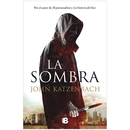 La Sombra. John Katzenbach B De Bolsillo Libro x 1.0 SOMBRA, LA   En el Berlín de 1943 pocos vieron su cara. Nunca nadie supo su nombre. Entre susurros era conocido como Der Schattenmann, La Sombra, un despiadado delator judío que colaboraba con la Gest